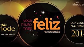 Highlights - Convenção Nacional Hinode 2014
