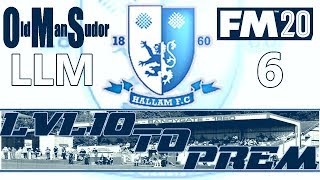 FM20  - Hallam F C-  Lvl 10 to Prem - EP6 - Keeping the pressure on