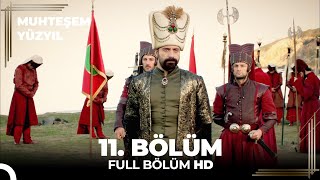 Muhteşem Yüzyıl - 11.Bölüm (HD)