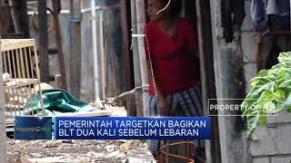 Pemerintah Targetkan 2 Kali Pembagian BLT Sebelum Lebaran