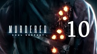 Прохождение Murdered: Soul Suspect #10 - София