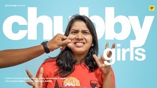 Chubby Girls | Girl Formula | Chai Bisket