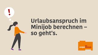 Haben Minijobber Anspruch auf Erholungsurlaub?