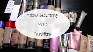 MAKEUP DECLUTTERING PART 2: FOUNDATIONS
