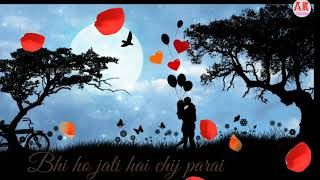 Pyar me apni jaan bhi ho jati hai chij parai whatsapp status by ak tecno