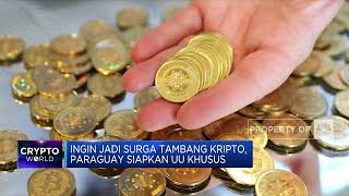 Ingin Jadi Surga Tambang Kripto, Paraguay Siapkan Uu Khusus