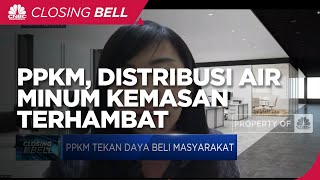 Distribusi Air Minum Kemasan Terhambat Saat PPKM