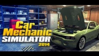 Car Mechanic Simulator 2014 | Découverte Fun ! [FR-HD]