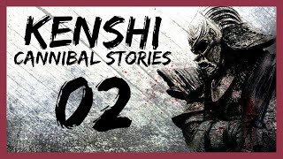 "Cannibal Stories" Kenshi Gameplay PC Let's Play Part 2