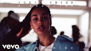 Jorja Smith X Preditah - On My Mind (Audio)