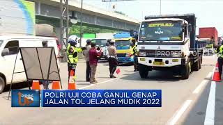 Uji Coba Ganjil Genap Tol Jelang Mudik 2022