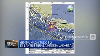 Gempa M5,2 Banten, Guncangannya Terasa Hingga Jakarta