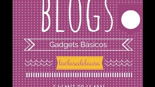 Cómo añadir los Gadgets básicos de Blogger
