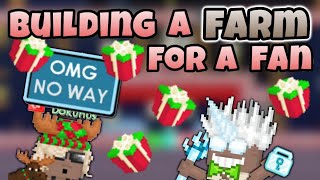 Growtopia | Building a FARM for a FAN *Winterfest special*