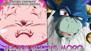 Dragon Ball Super: Majin Buu Vs Moro
