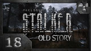 Сталкер Old Story # 18. Рыжий лес.