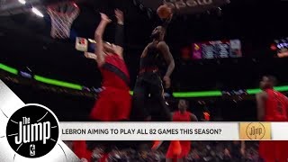 Will LeBron James play all 82 regular season games? | The Jump | ESPN