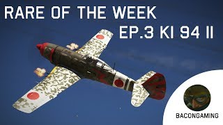 Rare Of The Week - 'Ki-94-II' - "High Altitude Dragon"  (War Thunder Guide)