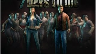 7 Days to Die Alpha 1 [CO-OP] - Больше зомби! (кооператив выживальщиков)