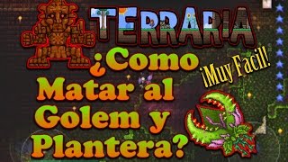 [TUTORIAL] ¿Como Matar al Golem Y A Plantera? |Terraria 1.2.1| Android iOS |