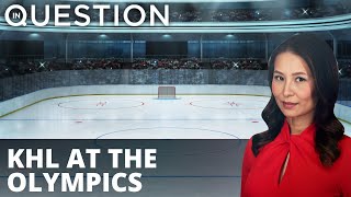 What is the KHL presence at the Olympic Games?