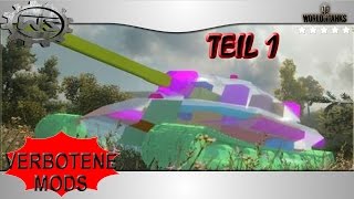 Verbotene Mods | Teil 1 | World of Tanks