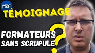 Des formateurs sans scrupules !!!