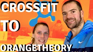 What it's like GOING from CROSSFIT to ORANGETHEORY FITNESS
