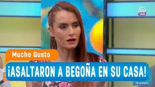 ¡Asaltaron a Begoña en su casa! - Mucho gusto 2018