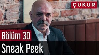 Çukur 30. Bölüm - Sneak Peek