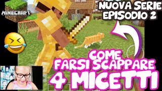 ? MINECRAFT CON BABBO - Episodio 2: COME FARSI SCAPPARE 4 MICETTI ??? + RISATE