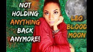 LEO BLOOD MOON ECLIPSE + BONUS MESSAGE FOR MEN/ THE MASCULINE || BEHATILIFE
