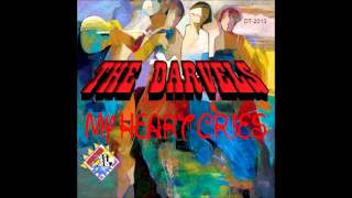 The Darvels - My Heart Cries