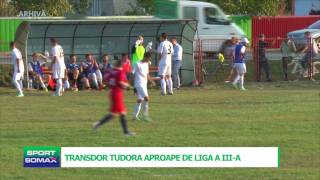 TRANSDOR TUDORA APROAPE DE LIGA A III A