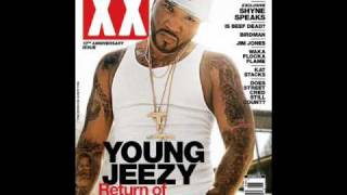 Young Jeezy- Jizzle Ft Lil Jon (shawty Redd)