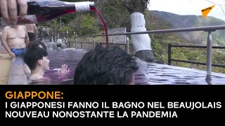 Giappone: i giapponesi fanno il bagno nel Beaujolais Nouveau nonostante la pandemia