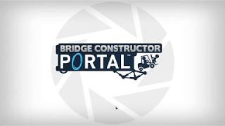 Bridge Constructor Portal # 1 Строим мосты
