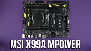 Распаковка MSI X99A MPower