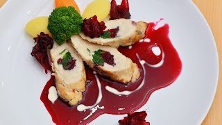 Các món chế biến từ gà - Gà cuộn đài quả sốt kem Hibiscus - Atiso Đỏ