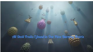 Devil fruits in One Piece Burning Hearts(uncommon-rare)