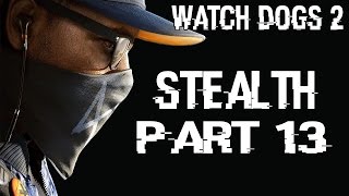Watch Dogs 2 Stealth Walkthrough Part 13 - Alcatraz and Chinese Barge