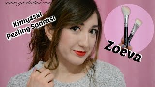 Zoeva Fırçalar & Kimyasal Peeling sonrası cilt durumum | Gözde Okul