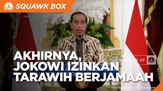 Covid-19 Mereda, Jokowi Izinkan Tarawih Berjamaah