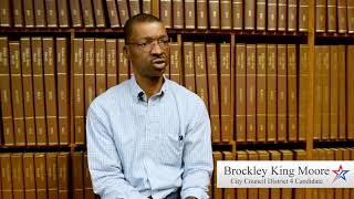 Candidate Video: Brockley King Moore Killeen District 4