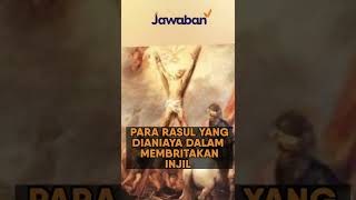 INI PARA RASUL YANG DIANIAYA SAAT MEMBRITAKAN INJIL #FaktaAlkitab Shorts