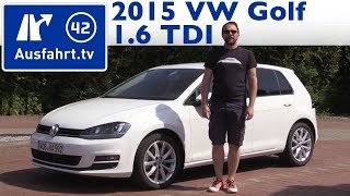 2015 Volkswagen Golf 1.6 TDI BlueMotion Technology - Kaufberatung, Test, Review