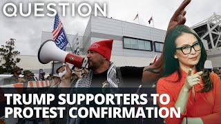 Trump supporters to march ahead of official confirmation