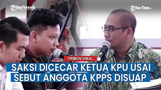 FULLL Debat Panas Ketua KPU Vs Saksi PKB yang Munculkan Narasi Anggota KPPS Disuap