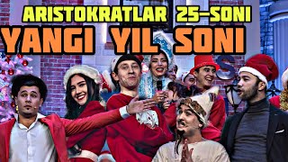 Aristokratlar Yangi yil soni FINAL soni
