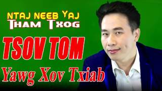 Dab neeg Tsov tom yawg xov txiab 5/3/2017